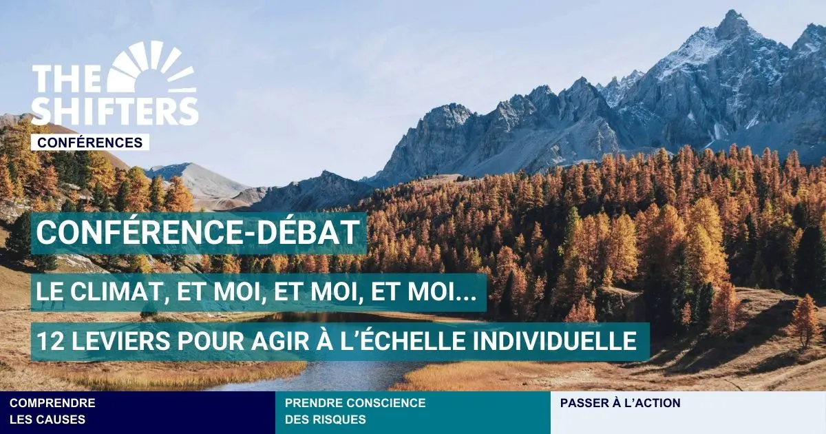 Conférence débat Le climat, et moi, et moi, et moi...